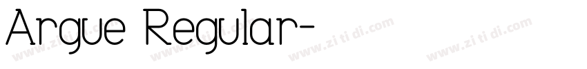Argue Regular字体转换